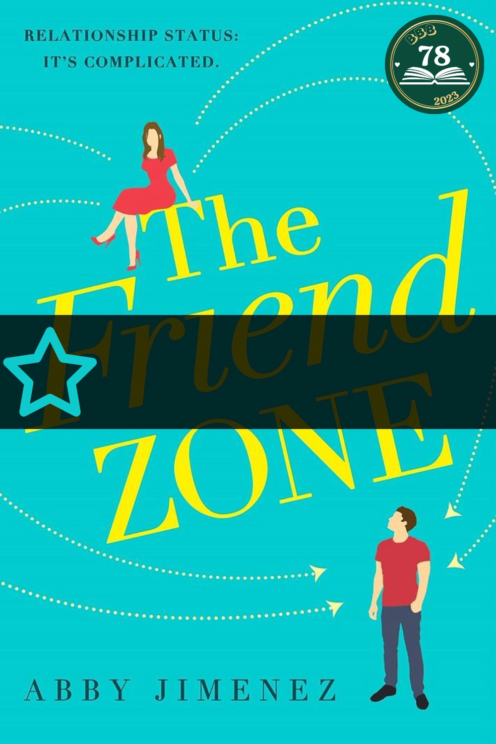 Friend Zone, The – Abby Jimenez